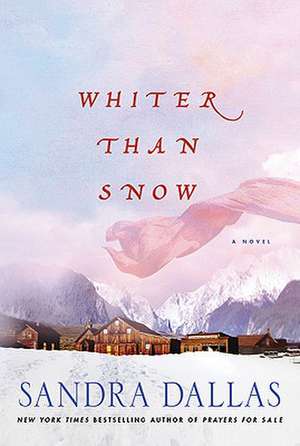 Whiter Than Snow de Sandra Dallas