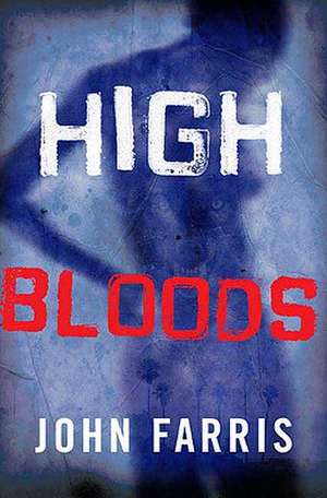 High Bloods de John Farris