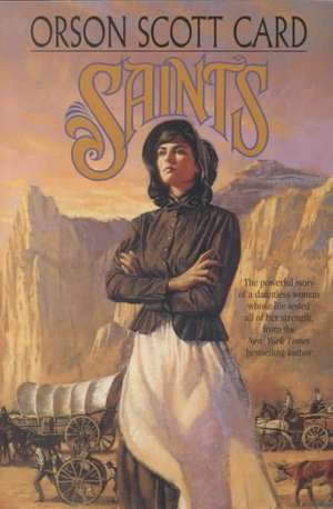 Saints de Orson Scott Card