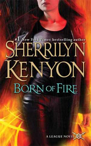 Born of Fire de Sherrilyn Kenyon