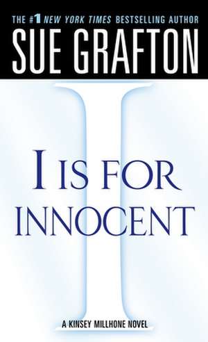 I Is for Innocent de Sue Grafton