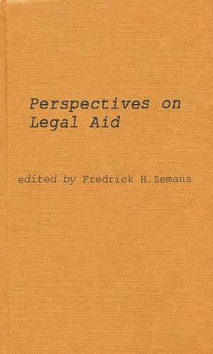 Perspectives on Legal Aid: An International Survey de Frederick H. Zemans