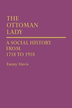 The Ottoman Lady de Fanny Davis