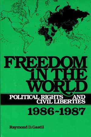 Freedom in the World: Political Rights and Civil Liberties 1986-1987 de Leonard R. Sussman