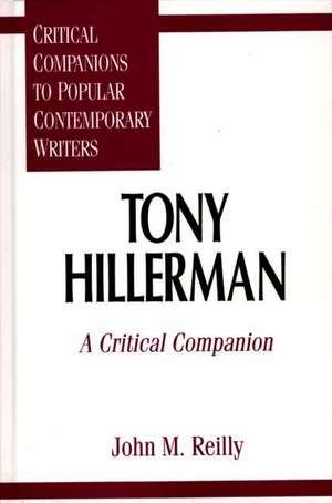 Tony Hillerman: A Critical Companion de John Reilly