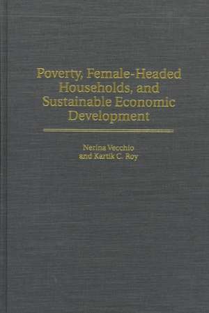 Poverty, Female-Headed Households, and Sustainable Economic Development de Kartik Roy