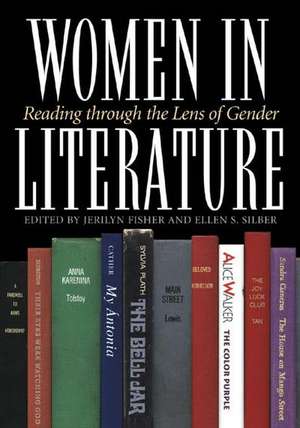 Women in Literature: Reading through the Lens of Gender de Jerilyn Fisher