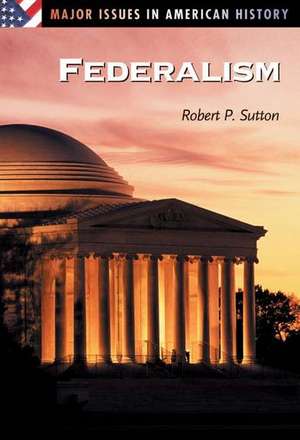 Federalism de Robert P. Sutton