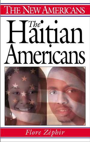 The Haitian Americans de Flore Zéphir