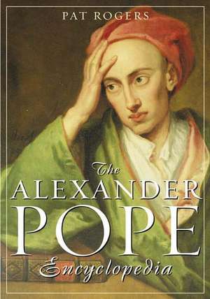 The Alexander Pope Encyclopedia de Professor Pat Rogers