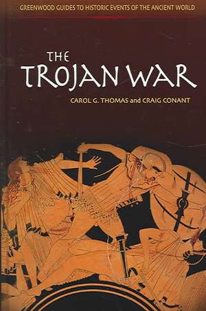 The Trojan War de Craig C. Conant