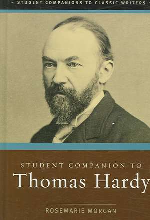 Student Companion to Thomas Hardy de Rosemarie Morgan