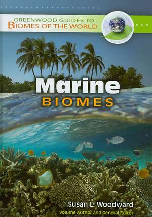 Marine Biomes de Susan L Woodward