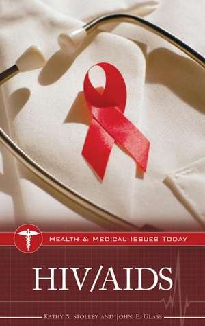 HIV/AIDS de John E. Glass Ph.D.