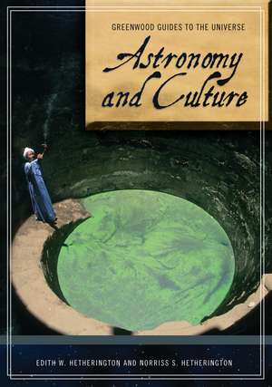 Astronomy and Culture de Edith W. Hetherington