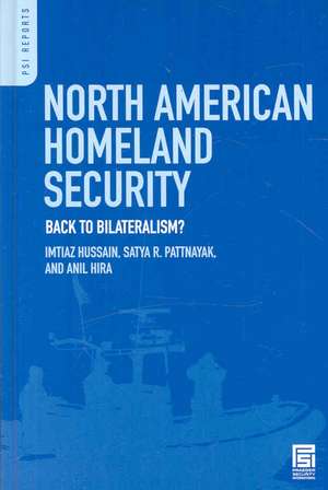 North American Homeland Security: Back to Bilateralism? de Imtiaz Hussain