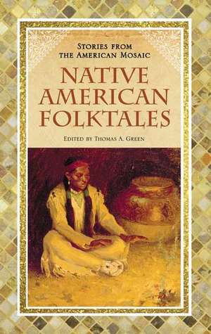 Native American Folktales de Thomas A. Green