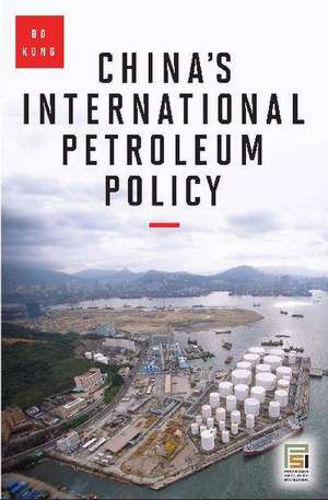 China's International Petroleum Policy de Bo Kong