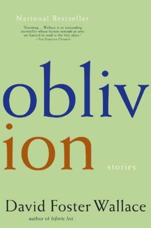 Oblivion: Stories de David Foster Wallace