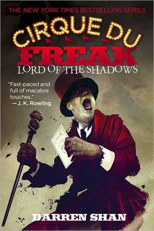 Cirque Du Freak #11: Lord of the Shadows: Book 11 in the Saga of Darren Shan de Darren Shan