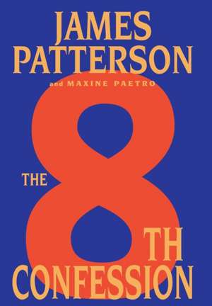 The 8th Confession de James Patterson