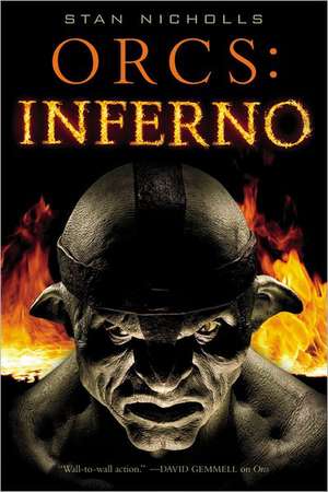 Orcs: Inferno de Stan Nicholls