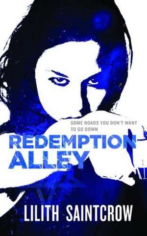 Redemption Alley de Lilith Saintcrow