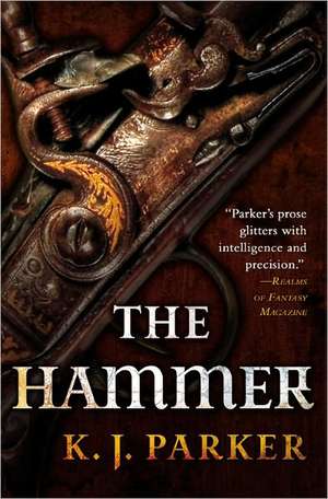 The Hammer de K. J. Parker