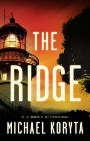 The Ridge de Michael Koryta