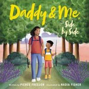 Daddy & Me, Side by Side de Pierce Freelon