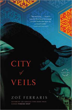 City of Veils: A Novel de Zoë Ferraris