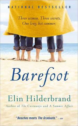 Barefoot: A Novel de Elin Hilderbrand