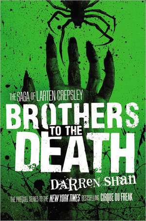 Brothers to the Death de Darren Shan