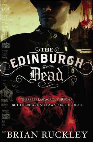 The Edinburgh Dead de Brian Ruckley