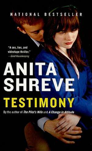 Testimony: A Novel de Anita Shreve