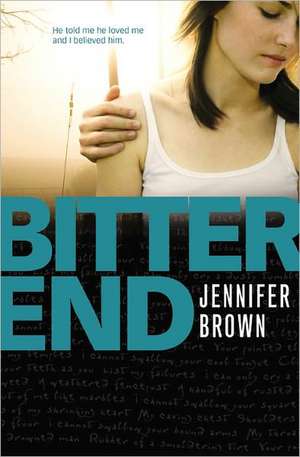 Bitter End de Jennifer Brown