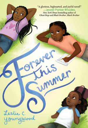 Forever This Summer de Leslie C Youngblood