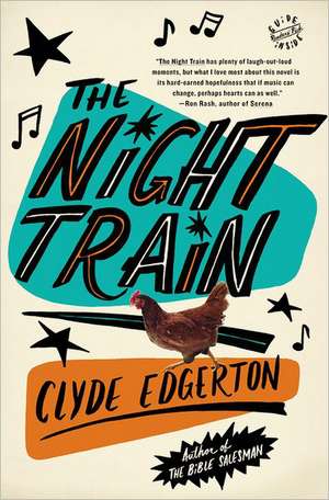 The Night Train: A Novel de Clyde Edgerton