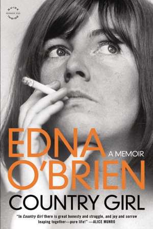 Country Girl: A Memoir de Edna O'Brien