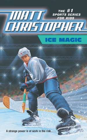 Ice Magic de Matt Christopher