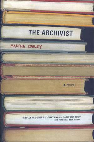 The Archivist: A Novel de Martha Cooley