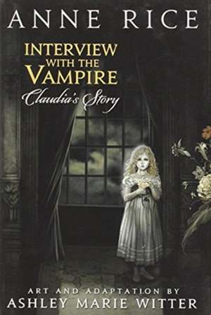 Interview with the Vampire: Claudia's Story de Anne Rice