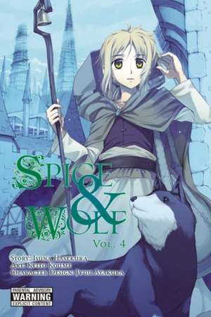 Spice and Wolf Vol. 4 (manga) de Isuna Hasekura