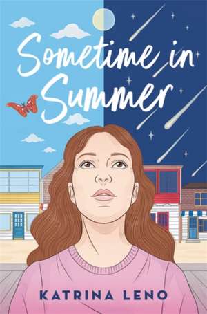 Sometime in Summer de Katrina Leno