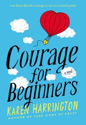 Courage for Beginners de Karen Harrington