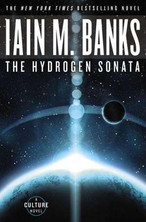 The Hydrogen Sonata de Iain M. Banks