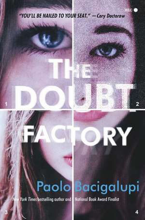 The Doubt Factory: A page-turning thriller of dangerous attraction and unscrupulous lies de Paolo Bacigalupi