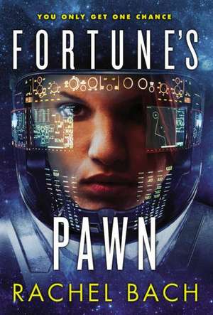 Fortune's Pawn de Rachel Bach