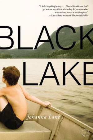 Black Lake: A Novel de Johanna Lane