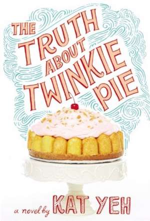 The Truth About Twinkie Pie de Kat Yeh